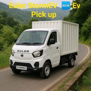 Euler StormEV T1250 Electric pick up mini truck motor power battery power top speed Range and payload capacity with price and latest launching update 2025 2026 :- Euler StormEV T1250 Electric pick up mini truck motor power battery power top speed Range and payload capacity with price and latest launching update 2025 2026 :-