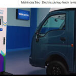 Mahindra Zeo Electric Pickup truck all specifications feature motor power battery power price and latest launching update 2025 2026